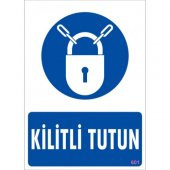 SÖNSAN UYARI LEVHALARI ''KİLİTLİ TUTUN'' PVC 25*35 - 1