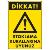 SÖNSAN UYARI LEVHALARI'' STOKLAMA KURALLARINA UYUNUZ'' PVC 25*35 - 1