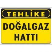 SÖNSAN UYARI LEVHALARI "TEHLİKE DOĞALGAZ HATTI" PVC 25*35 - 1