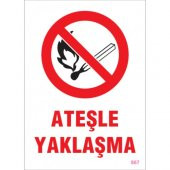 SÖNSAN UYARI LEVHALARI ''ATEŞLE YAKLAŞMA ''PVC 25*35 - 1