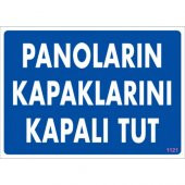 SÖNSAN UYARI LEVHALARI -PANOLARIN KAPAKLARINI KAPALI TUT- PVC 25x35 cm - 1