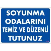 SÖNSAN UYARI LEVHALARI -SOYUNMA ODALARINI TEMİZ VE DÜZENLİ TUTUNUZ-PVC 25X35 CM - 1