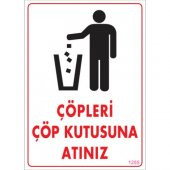 UYARI LEVHALARI -ÇÖPLERİ ÇÖP KUTUSUNA ATINIZ- PVC LEVHA 25X35 CM - 1