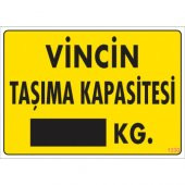 SÖNSAN UYARI LEVHALARI-VİNCİN TAŞIMA KAPASİTESİ  KG- PVC 25x35 - 1