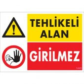 UYARI LEVHALARI- TEHLİKELİ ALAN GİRİLMEZ -PVC LEVHA 25X35 CM - 1