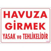 SÖNSAN UYARI LEVHALARI-HAVUZA GİRMEK YASAK VE TEHLİKELİDİR- PVC 25X35 CM - 1