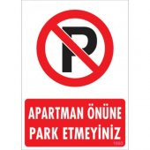 UYARI LEVHALARI  -APARTMAN ÖNÜNE  PARK ETMEYİNİZ- PVC LEVHA 25X35 CM - 1