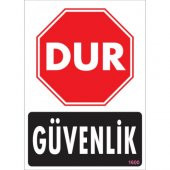 SÖNSAN UYARI LEVHALARI '-DUR GÜVENLİK '-PVC 25X35CM - 1