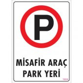 UYARI LEVHALARI -MİSAFİR ARAÇ PARK YERİ- PVC LEVHA - 1