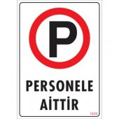 SÖNSAN UYARI LEVHALARI -PERSONELE AİTTİR - PVC 25x35 - 1