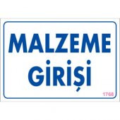 SÖNSAN UYARI LEVHALARI  MALZEME GİRİŞİ  PVC 17,5-25 - 1