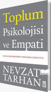 Toplum Psikolojisi ve Empati Nevzat Tarhan Timaş Yayınları - 1