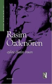 Eşikte Duran İnsan - Rasim Özdenören - İz Yayıncılık - 1