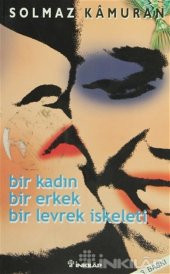 Bir Kadın, Bir Erkek Bir Levrek İskeleti - 1