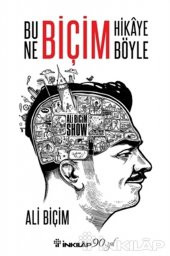 Bu Ne Biçim Hikaye Böyle - Ali Biçim - 1