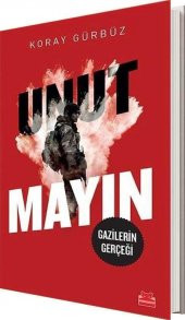 Unutmayın Koray Gürbüz Kırmızı Kedi Yayınları - 1