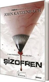 Şizofren John Katzenbach Koridor Yayınları - 1