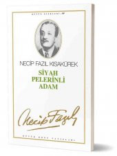 Siyah Pelerinli Adam Necip Fazıl Kısakürek Büyük Doğu Yayınları - 1