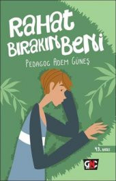 Rahat Bırakın Beni Adem Güneş Genç Nesil Yayınları - 1