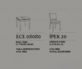 Vilinze Ece İpek Masa Sandalye Takımı - 3