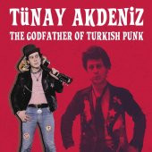 TÜNAY AKDENİZ - GODFATHER OF TURKISH PUNK (CD) - 1