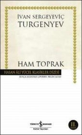 Ham Toprak İvan Sergeyeviç Turgenyev İş Bankası Kültür Yayınları - 1
