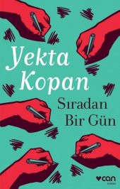 Sıradan Bir Gün - Yekta Kopan - Can Yayınları - 1