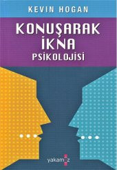 Konuşarak İkna Psikolojisi - 1