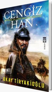 Cengiz Han Okay Tiryakioğlu Timaş Yayınları - 1