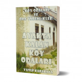 Ayakta Kalan Köy Odaları - 1