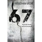67 Peşimizde Olanlar, Belki De İçimizdeydi! - Oğuzhan Uğur - 2
