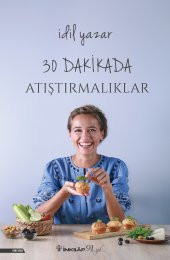 30 Dakikada Atıştırmalıklar - İdil Yazar - 1