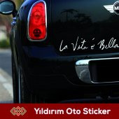 LA VİTA E BELLA-HAYAT GÜZELDİR STİCKER - 1
