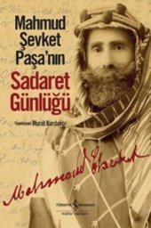 Mahmud Şevket Paşa Nın Sadaret Günlüğü - 1
