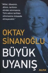 Büyük Uyanış - Oktay Sinanoğlu - Bilim+Gönül Yayınları - 1