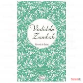 VADİDEKİ ZAMBAK / BALZAC LÜX KUMAŞ BEZ CİLTLİ SERT KAPAK KLASİKLE - 3