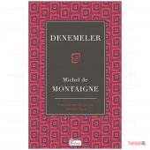 DENEMELER / MONTAIGNE LÜX KUMAŞ BEZ CİLTLİ SERT KAPAK KLASİKLER - 3