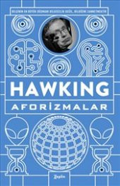 Prof.DR. Stephen Hawking / Aforizmalar Zeplin Kitap 9786052060476 - 1