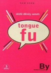 Sözlü Dövüş Sanatı Tongue Fu / 9789757004028 - 1