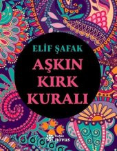 AŞKIN KIRK KURALI / ELİF ŞAFAK / 9786050958645 thumbnail 1