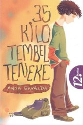 35 Kilo Tembel Teneke Anna Gavalda Günışığı Kitaplığı - 1