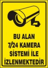 BU ALAN 7/24 KAMERA SİSTEMİ İLE İZLENMEKTEDİR UYARI LEVHASI 50x70 cm DEKOTA - 1