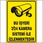 BU İŞYERİ 7/24 KAMERA SİSTEMİ İLE İZLENMEKTEDİR UYARI LEVHASI 50x70 cm DEKOTA - 1