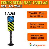 ESNEK REFÜJ BAŞI TABELASI 95 CM (1 ADET) - 1