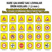 TRAFİK TABELASI - YOL BAKIM LEVHASI 1,5 MM 90 CM (1 ADET) - 3