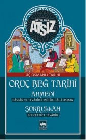 Oruç Bey Tarihi - Hüseyin Nihal Atsız - 1