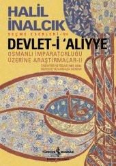 Devleti Aliyye - Osmanlı İmparatorluğu Üzerine Araştırmalar 2 - 1