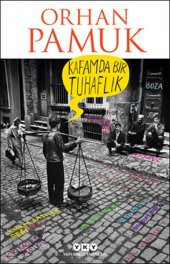 Kafamda Bir Tuhaflık - Orhan Pamuk - 1