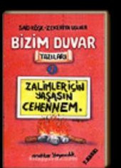 Bizim Duvar Yazıları - Atasözü Deyim ve Çocuk Eğitimi Kitabı Her Yaş Çocuk İçin - 1