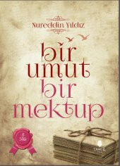 Bir Umut Bir Mektup 2. Cilt ( Aile ) - Nureddin Yıldız - 1